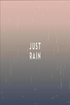 Just Rain